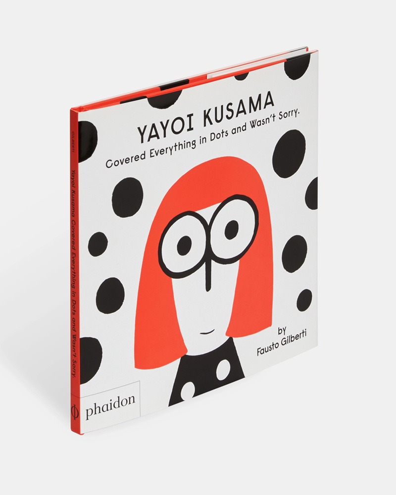 [Phaidon] Yayoi Kusama Covered Everything in Dots and Wasn’t Sorry